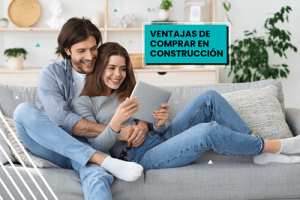 Ventajas de comprar en construcción