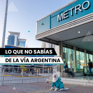 Lo que no sabías de la Vía Argentina